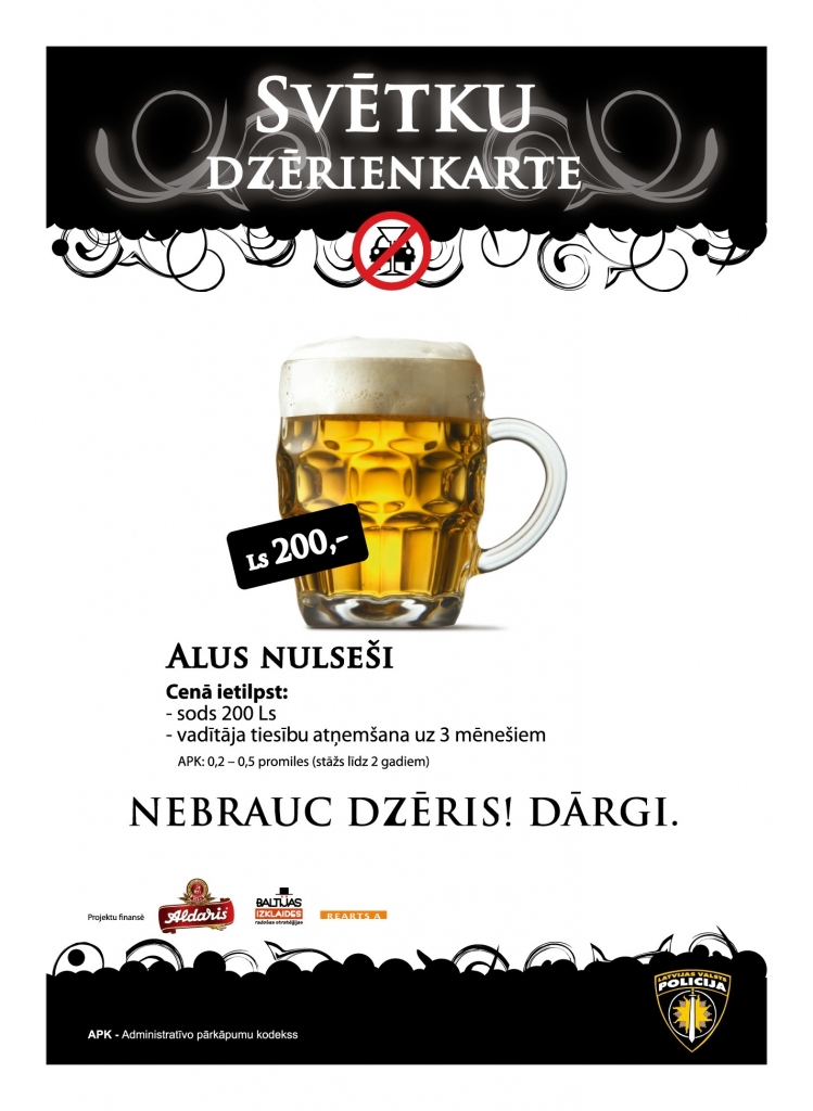 Autors: Akcijas «Nebrauc dzēris! Dārgi» publicitātes foto