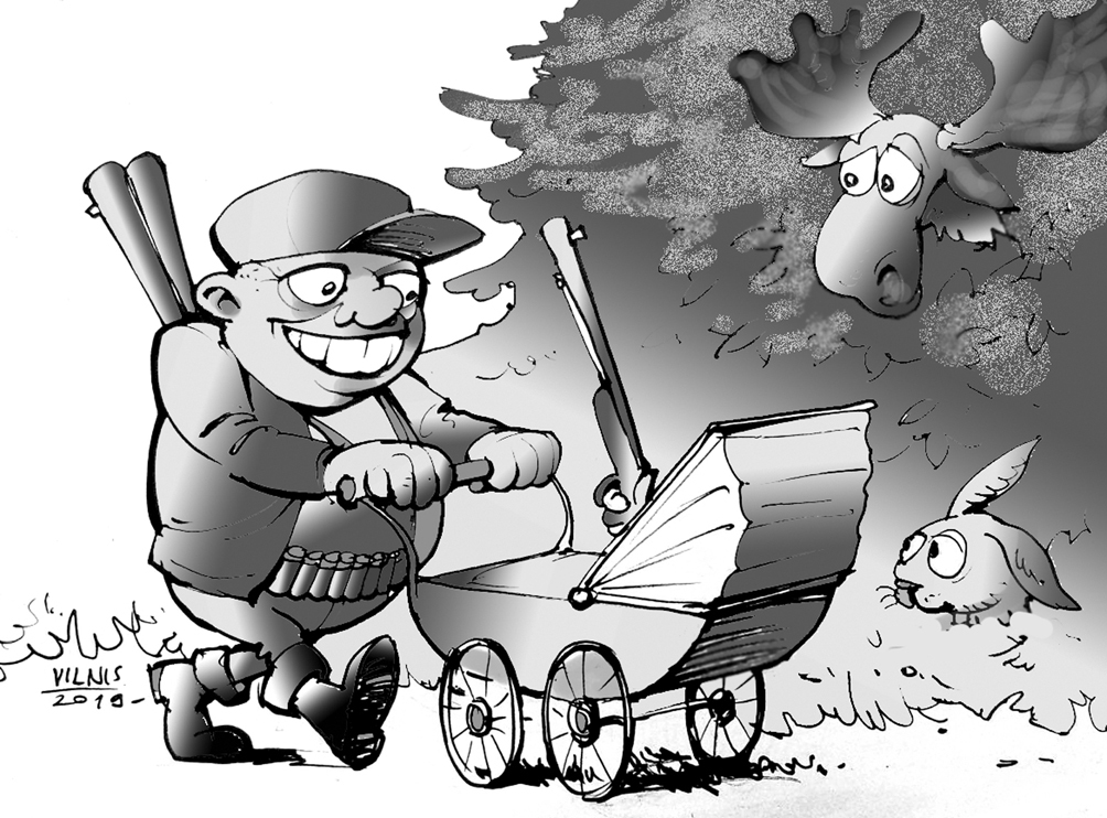 JO TĀLĀK, JO TRAKĀK! FAKTS: Saeima otrajā lasījumā atbalstījusi priekšlikumu nepilngadīgajiem no 
16 gadu vecuma atļaut medībās izmantot šaujamieroci.
Mainījušās prioritātes/ Kā dažkārt dāmām štātes,/ Izrādās – Saeimai numur viens/ Ir mazo mednieku uznāciens./ Miķelis šausmās met krustu,/ It kā ko nelabu justu,/ Bīstamais vecums, kā noproti,/ Apbruņots būs ar ieroci./ Izbīlis ģēģeriem veciem –/ Puišelim stroķis uz pleciem./ Bērniņam ļoti gribas/ Aptaustīt stirniņai ribas./ Ačgārnu likumu valstī/ Pamazām pazūd balsti,/ Ja cilvēkam jau no bērnības/ Tāds nieks vien – citu dzīvības.
Autors: Zīmējums – Vilnis Bulavs, rīmes – Ilze Dureklīte