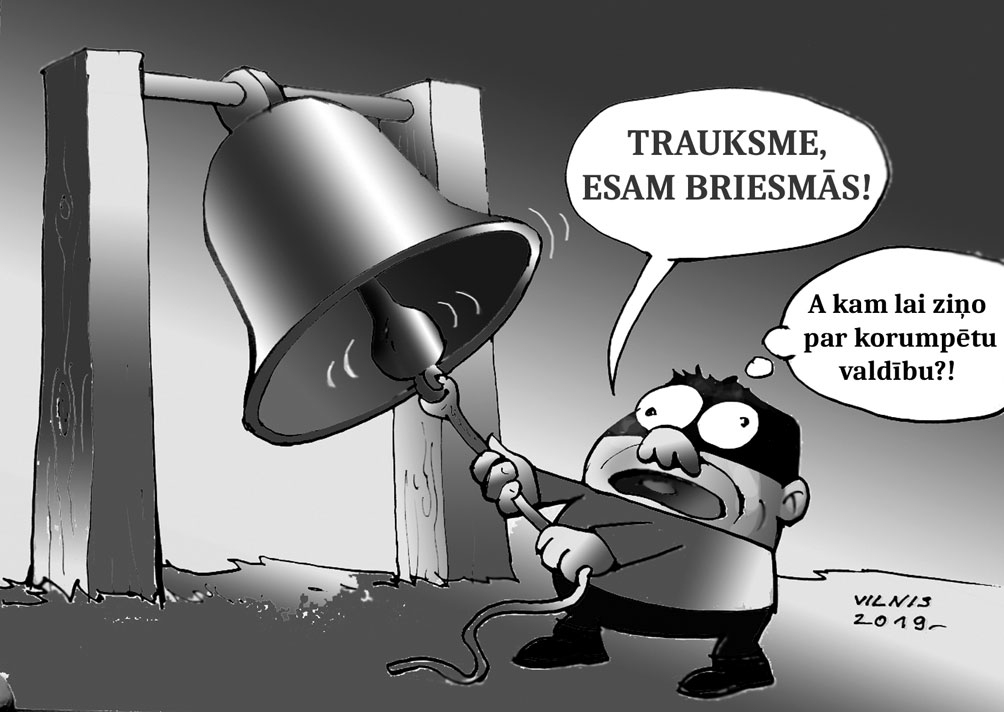 REDZI. DZIRDI. RUNĀ! FAKTS: 1. maijā stājās spēkā Trauksmes celšanas likums ar mērķi stiprināt trauksmes cēlēju aizsardzību un veicināt trauksmes celšanu sabiedrības interesēs par dažādiem pārkāpumiem; nosauktas 15 īpaši svarīgas jomas, kā amatpersonu bezdarbība un nolaidība, korupcija, krāpšana utt. Trauksmes cēlēju kontaktpunkts ir Valsts kanceleja, tai arī jānodrošina ziņotāju identitātes aizsardzība.
Rūp Miķelim šī varas fāze –/ Valsts dižāko kangaru (VDK) bāze –,/ Ar likumu apstiprināta,/ Jau darbībā izmēģināta./ Ideja nekrīt no gaisa,/ Par piemēru – čekas maisi,/ Un, ja vēl dziļākus slāņus skar,/ Slaveno Pavļiku izkašņāt var./ Cits par citu ziņosim,/ Vienās bailēs dzīvosim,/ Diena tad par nakti taps,/ Kad pie durvīm klauvēs KNABs./ Kur vecos korumpantus liks,/ Kad jau pie jauniem blēžiem tiks?/ Grib kādu cietumā likt iekšā,/ Skat, atkal lielā nauda priekšā.
Autors: Zīmējums – Vilnis Bulavs, Rīmes – Daina Ziemele